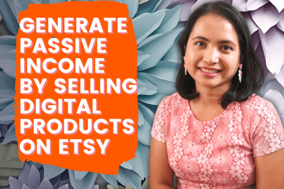 Download Generate Passive Income by Selling Digital Products on Etsy - Products Collection
